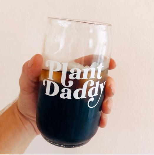 Plant Daddy beer can glass